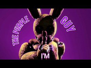 (FNAF/SFM) I'm The Purple Guy - By DAGames