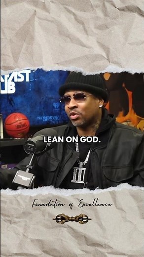Never question God. Things happen in life, that is when you lean on God. - Allen Iverson