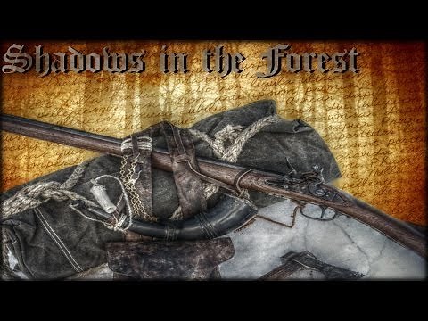 Shadows in the Forest- School of the Longhunter Part I