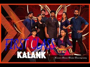 First Class - Kalank | Dance Cover | Xavier's Dance Studio Choreography | 2019