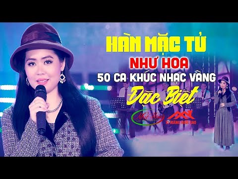 50 Ca Khúc Nhạc Vàng Đặc Biệt Hay Nhất Của Như Hoa 2022 - Hàn Mặc Tử | Giọng Ca Vàng Nhẹ Nhàng 2022