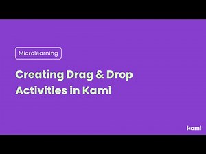 Creating Drag & Drop Activities in Kami