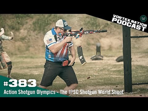 Ep. 383 | Action Shotgun Olympics — The IPSC Shotgun World Shoot