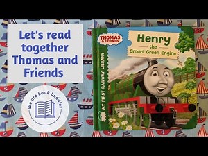 Let's read together Thomas & Friends: Henry the Smart Green Engine book. Read along. A kids book.