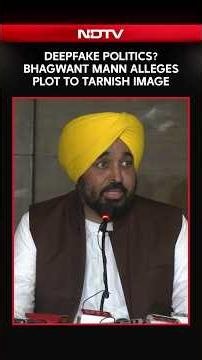 Bhagwant Mann Alleges Deepfake Plot To Tarnish His Image