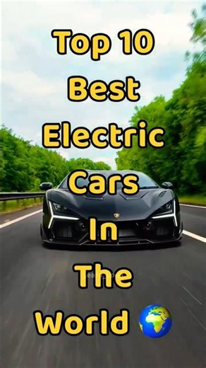 Top 10 Best Electric Cars in the World 🌎 #top10