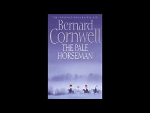 The Pale Horseman by Bernard Cornwell The Saxon Tales book two part one