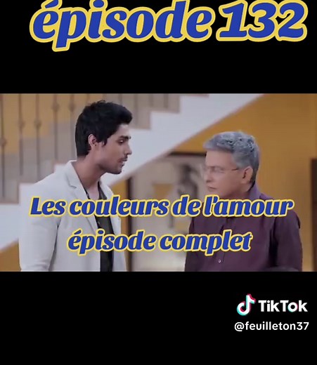 Les couleurs de l'amour : Épisode 132