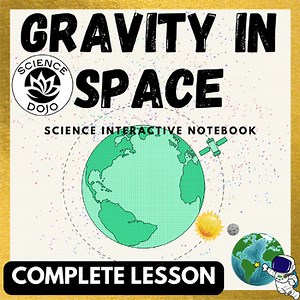 Gravity in Space Notes, Slides and Activity Astronomy Lesson