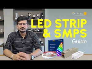 LED Strip Light & SMPS Guide | How to Choose the Right Power Supply | Crescent Lighting