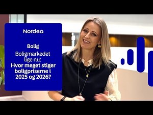 Boligmarkedet lige nu: Hvor meget stiger boligpriserne i 2025 og 2026?