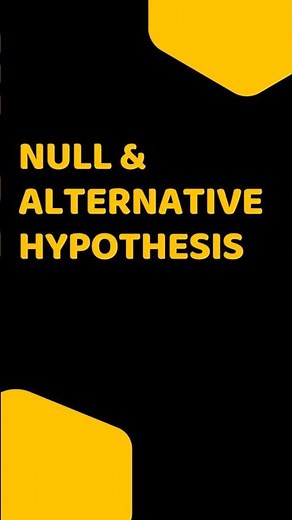 what is Null and Alternative Hypothesis?