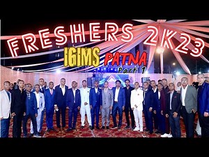 Fresher party in medical college EPIC FRESHERS PARTY of IGIMS Patna MBBS 2023 Batch DANCE RAMP WALK