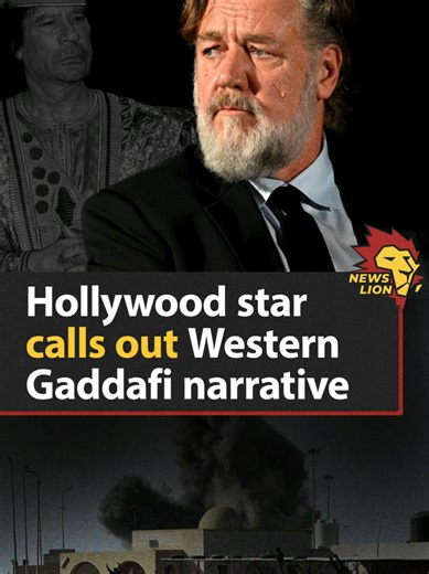 Russell Crowe Challenges the Narrative on Gaddafi
