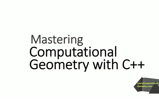 【使用 C++ 掌握计算几何算法】Mastering Computational Geometry Algorithms with C++ 2021-12