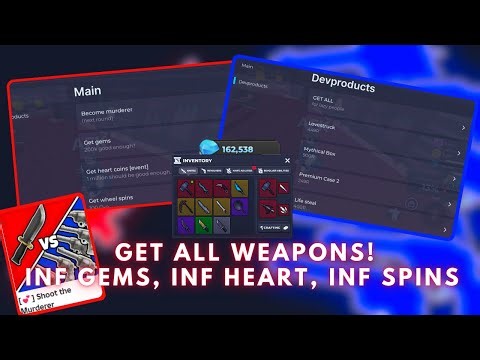 SHOOT THE MURDERER OP SCRIPT I INF GEMS, INF SPINS, GET ALL WEAPONS I PASTEBIN