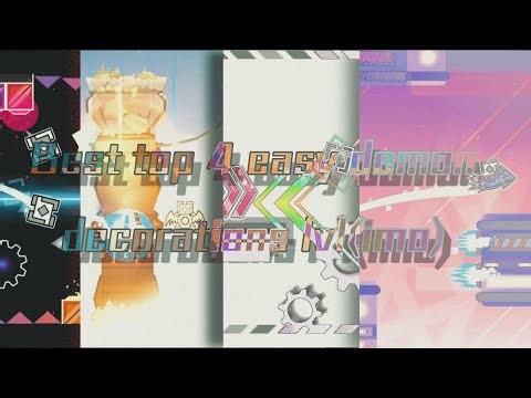 Best top 4 easy DEMON decorations | Geometry Dash (GD OFFICIAL)