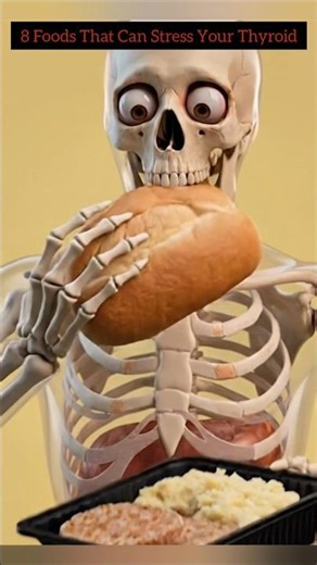 8 Foods That Can Stress Your Thyroid # #health #animation #funny