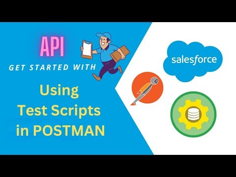 Salesforce APIs: Test Script For APIs using Postman ‪@SalesforceHunt‬ | #postman #api