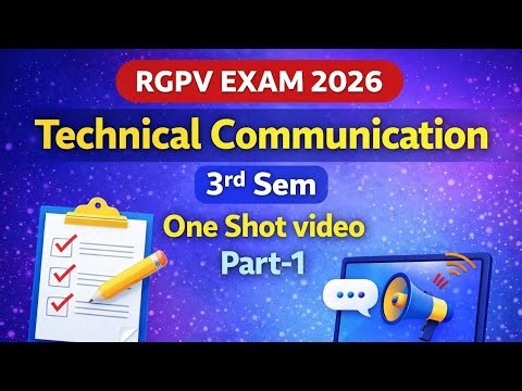 Technical Communication Full One Shot Video Part -1 |Rgpv 3rd Semester Exam 2026 |‪@EngineeringBoyz07‬