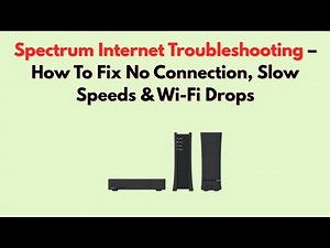Spectrum Internet Troubleshooting – How To Fix No Connection, Slow Speeds & Wi-Fi Drops