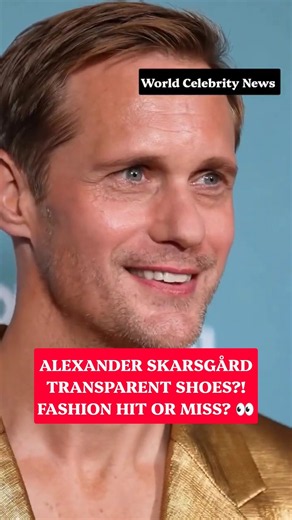 Alexander Skarsgård Stuns in Transparent Shoes! 😳 Even Olivia Colman Was Surprised