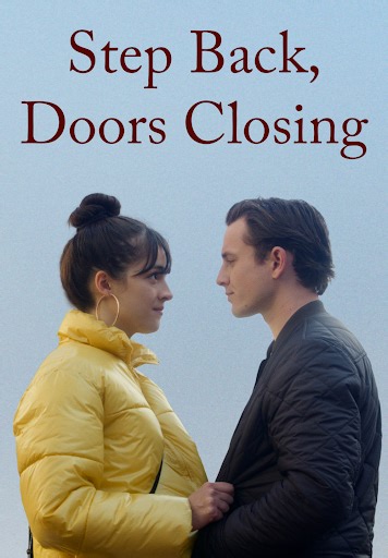 Step Back, Doors Closing