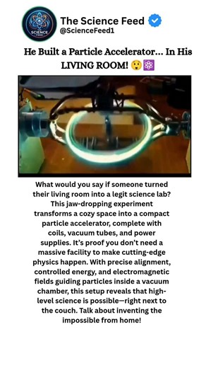 He Built a Particle Accelerator… In His LIVING ROOM! 😲⚛️