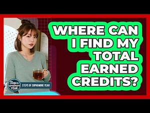 Where Can I Find My Total Earned Credits?