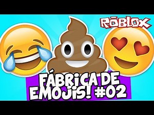 A FÁBRICA DE EMOJIS! #02 - Roblox (EMOJI Factory Tycoon)