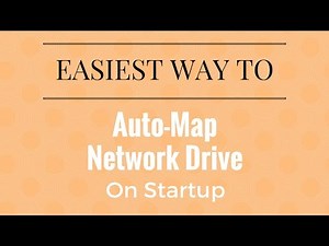 How To Auto Map Network Drive On Startup (Windows 10)