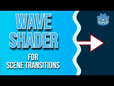 Wave/Liquid Shader for Scene Transitions | Godot Shader Tutorial