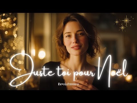 Juste toi pour Noël – Chanson de Noël française | Pop douce & lumineuse