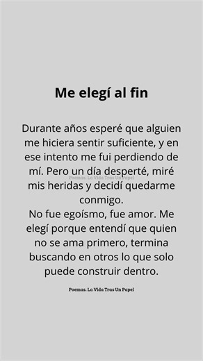 1.7M views · 38K reactions | Me elegí al fin #fblifestyle #friendshipgoals #mujer #amorpropio #PoemasLaVidaTrasUnPapel | Poemas. La Vida Tras Un Papel | Facebook