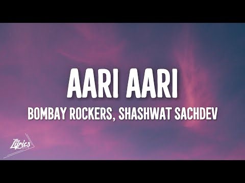 Aari Aari (LYRICS) - Dhurandhar The Revenge | Shashwat Sachdev, Bombay Rockers