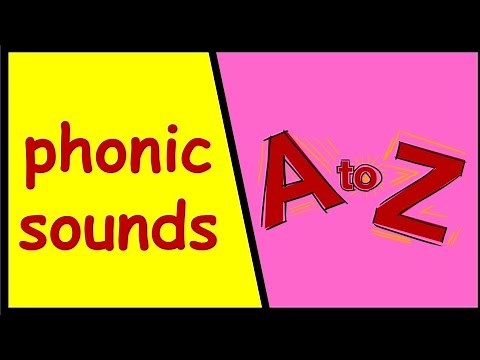 Phonics sounds of alphabets | Phonics sound A to Z