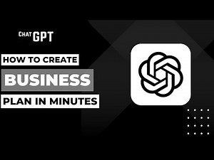 How To Create Business Plan In Minutes With ChatGPT