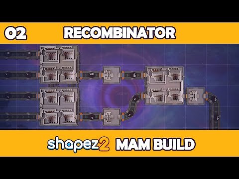 Shape Combiner with Blank Bypass - Shapez 2 MAM Build EP02