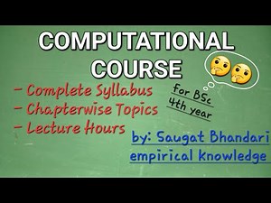 COMPUTATIONAL COURSE complete syllabus|| BSc fourth year(TU)😍 by Saugat Bhandari❤️