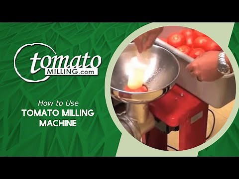 How To Use Tomato Milling Machine