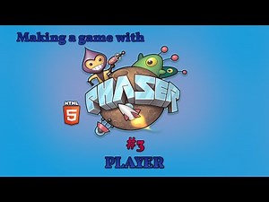 HTML5 Phaser Game Tutorial 3# - Player