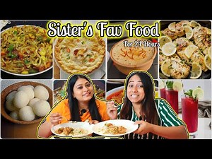 I only ate my Sister's fav Food for 24 Hour👩🏻‍🤝‍👭| Food Challenge