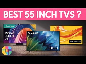 Top 5 Best 55 Inch TVs of 2025