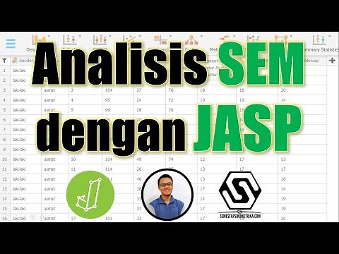 Cara Mudah Analisis SEM dengan JASP