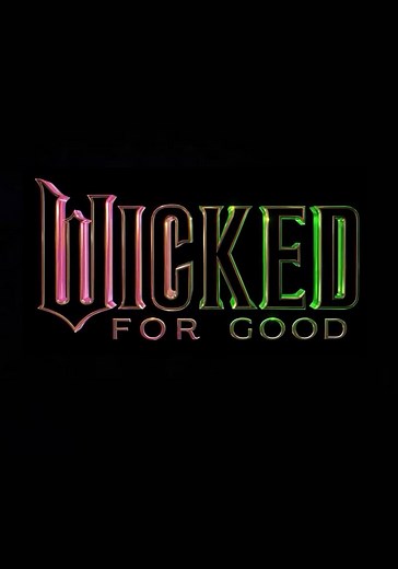 Wicked: For Good - movie: watch stream online