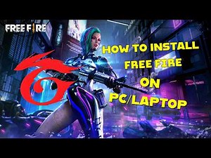 How to Download & Install Free Fire on PC/Laptop (2026)
