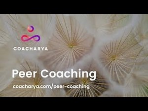 Peer Coaching - Join us free to practice your coaching skills