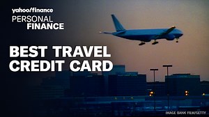 Best travel credit card: How to choose