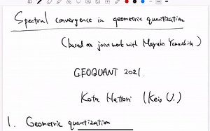 Kota Hattori&山下真由子：Spectral convergence in geometric quantization——1