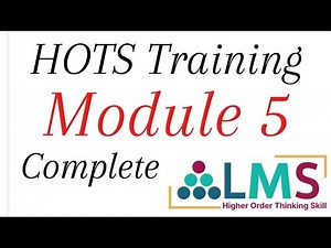 HOTS Training Complete Module 5 Solutions